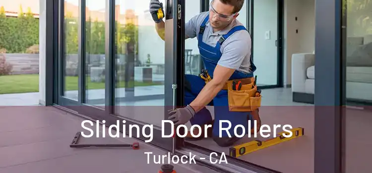 Sliding Door Rollers Turlock - CA